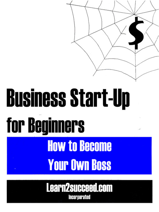 Title details for Business Start-Up for Beginners by Learn2succeed.com Incorporated - Available